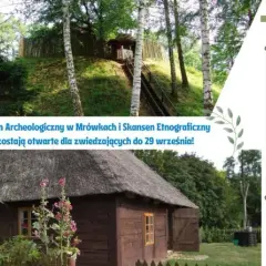 Skansen archeologiczny w Mrówkach: Odkryj fascynującą historię i atrakcje